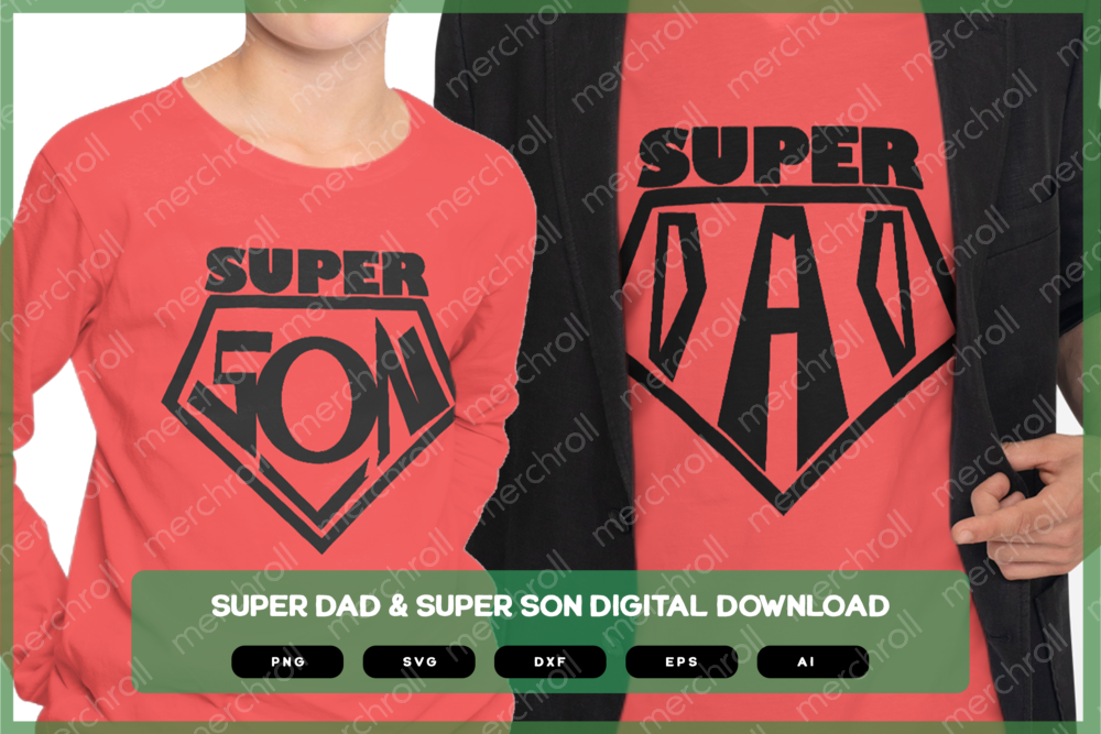 Super Son Dad & Son Matching Shirt Design Bundle SVG PNG EPS DXF AI Download