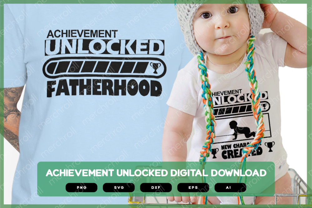 Achievement unlocked new character Daddy & Baby Matching Shirt Design SVG PNG EPS DXF AI Download