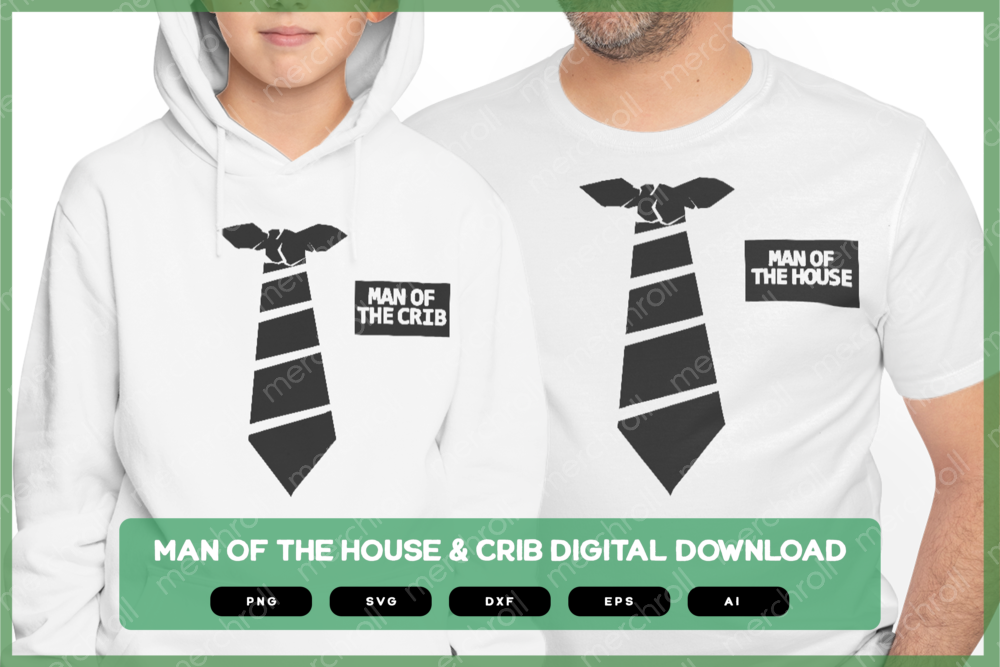 Man Of The Crib Dad & Son Matching Shirt Design Bundle SVG PNG EPS DXF AI Download