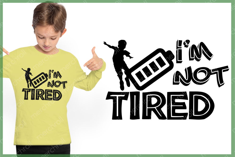 I'm Not Tired Dad & Son Matching Shirt Design Bundle SVG PNG EPS DXF AI Download