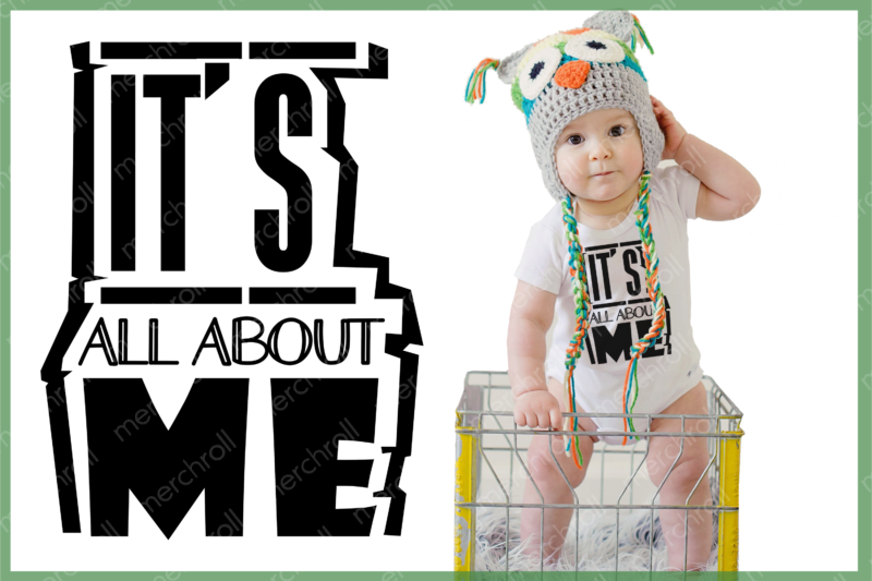 It's All About Me Dad & Son Matching Shirt Design Bundle SVG PNG EPS DXF AI Download