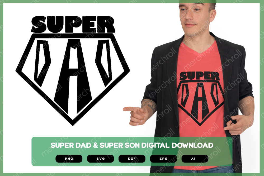 Super Dad - Dad & Son Matching Shirt Design Bundle SVG PNG EPS DXF AI Download