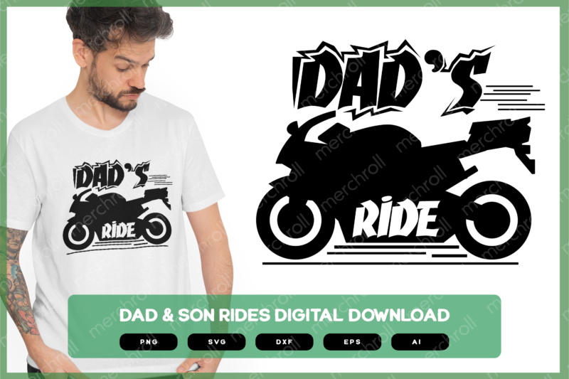 Dad's Ride Dad & Son Matching Shirt Design Bundle SVG PNG EPS DXF AI Download