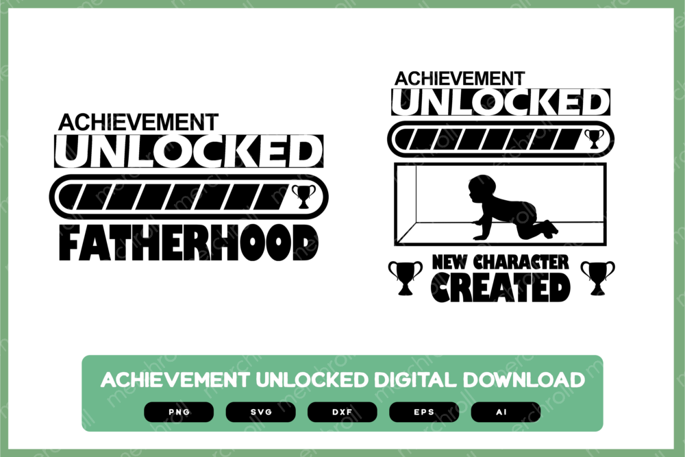 Achievement unlocked fatherhood Daddy & Baby Matching Shirt Design SVG PNG EPS DXF AI Download