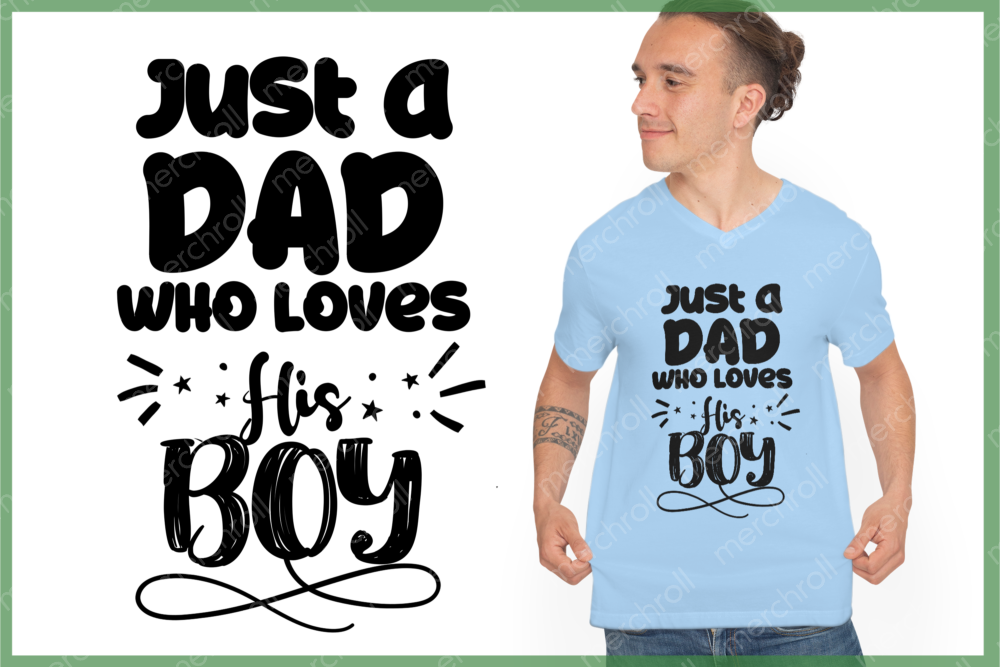 Just A Dad Who Loves His Boy Dad & Son Matching Shirt Design Bundle SVG PNG EPS DXF AI Download