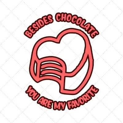 Besides Chocolate You Are My Favorite SVG PNG EPS DXF AI Download