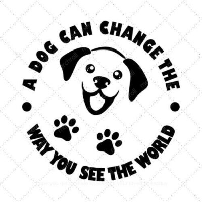A dog can change the way you see the world SVG PNG EPS DXF AI Download