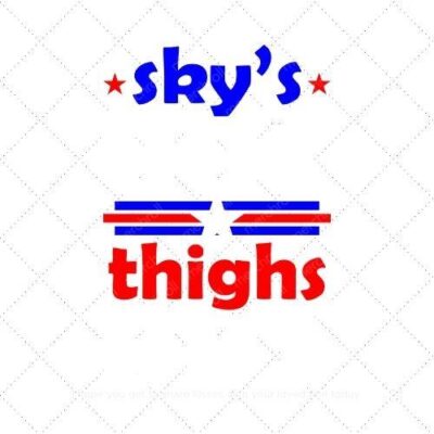 Sky's out thighs out SVG PNG EPS DXF AI Download