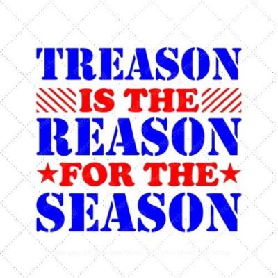 Treason is the reaon for the season SVG PNG EPS DXF AI Download