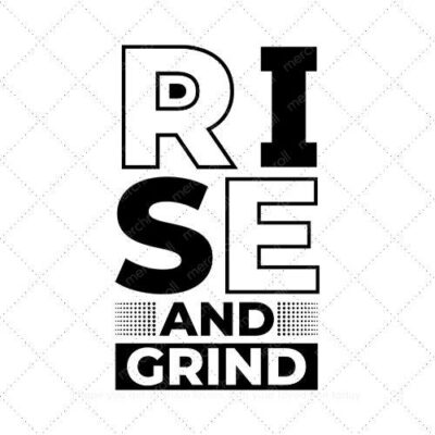 Rise and grind SVG PNG EPS DXF AI Download