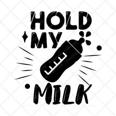 Hold my milk Daddy & Baby Matching Shirt Design SVG PNG EPS DXF AI Download