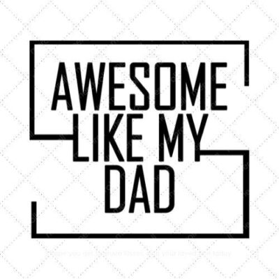 Awesome Like My Dad Daddy & Daughter Matching Shirt Design SVG PNG EPS DXF AI Download