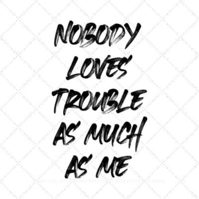 Nobody loves trouble as much as me Mommy & Baby Matching Shirt Design Bundle SVG PNG EPS DXF AI Download