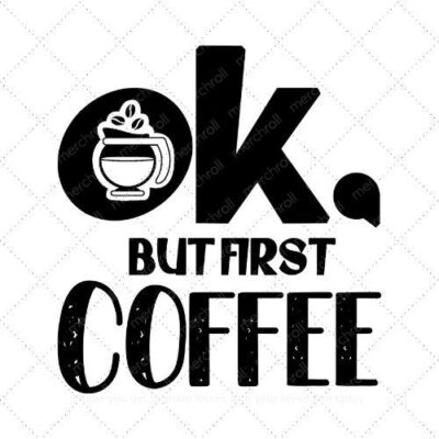 Ok but first coffee Mommy & Baby Matching Shirt Design Bundle SVG PNG EPS DXF AI Download