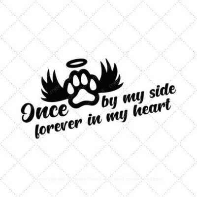 Once by my side forever in my heart SVG PNG EPS DXF AI Download