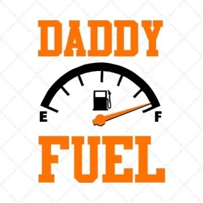Daddy Fuel SVG PNG EPS DXF AI Download