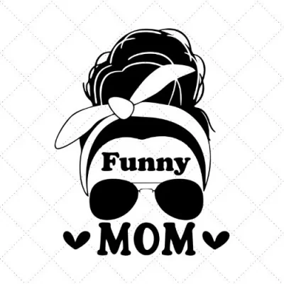 Funny Mom SVG PNG EPS DXF AI Download