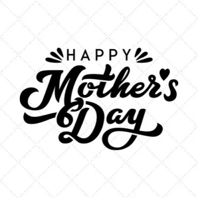 Happy Mother's Day SVG PNG EPS DXF AI Download