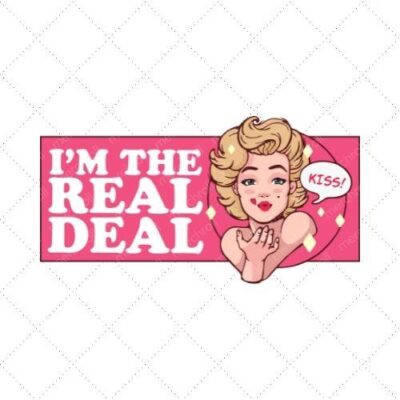 I'm The Real Deal SVG PNG EPS DXF AI Download