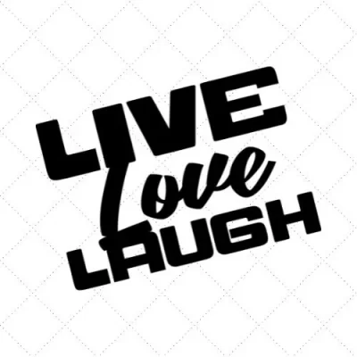 Live Love Laugh SVG PNG EPS DXF AI Download