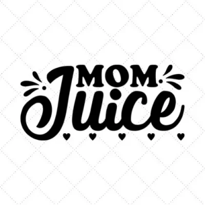 Mom Juice SVG PNG EPS DXF AI Download