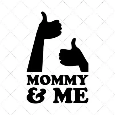 Mommy & Me SVG PNG EPS DXF AI Download
