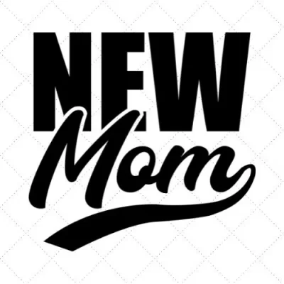 New Mom SVG PNG EPS DXF AI Download