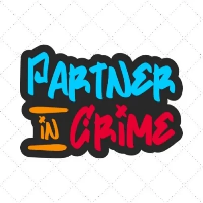 Partner In Crime SVG PNG EPS DXF AI Download