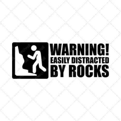Warning Easily Distracted By Rocks SVG PNG EPS DXF AI Download