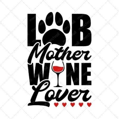Lab Mother Wine Lover SVG PNG EPS DXF AI Download