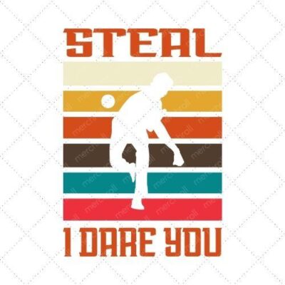 Steal I Dare You SVG PNG EPS DXF AI Download