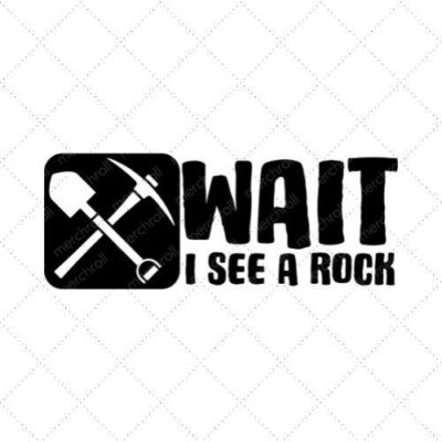 Wait I See Rock SVG PNG EPS DXF AI Download