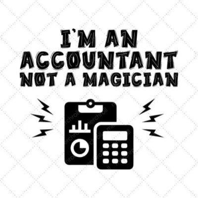 I'm An Accountant Not A Magician SVG PNG EPS DXF AI Download