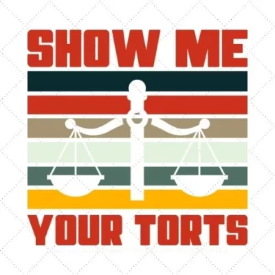 Show Me Your Torts SVG PNG EPS DXF AI Download