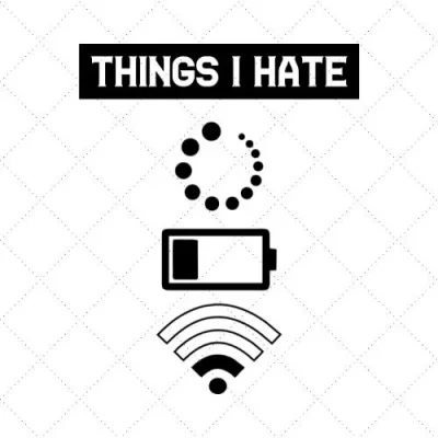 Things I Hate SVG PNG EPS DXF AI Download