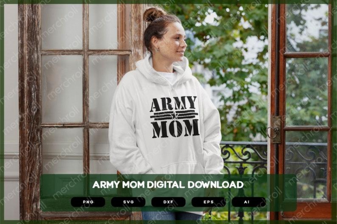 Army Mom | Mom Army | Mom Digital | Shirts Mugs Vinyl Printing SVG Stickers POD