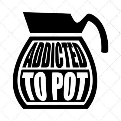 Addicted To Pot SVG PNG EPS DXF AI Download
