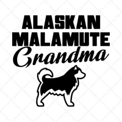 Alaskan Malamute Grandma SVG PNG EPS DXF AI Download