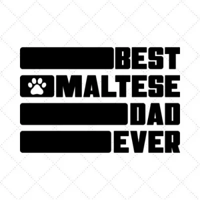 Best Maltese Dad Ever SVG PNG EPS DXF AI Download