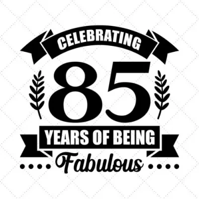 Celebrating 95 Years Of Being Fabulous SVG PNG EPS DXF AI Download