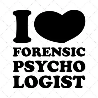 I Love Forensic Psychologist SVG PNG EPS DXF AI Download