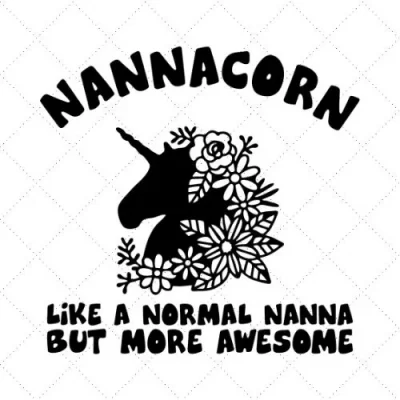 Nannacorn Like A Normal Nanna But More Awesome SVG PNG EPS DXF AI Download