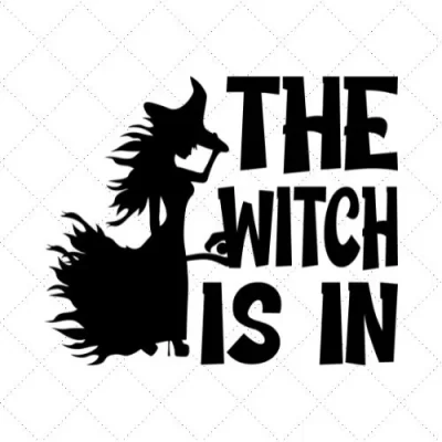 The Witch Is In SVG PNG EPS DXF AI Download