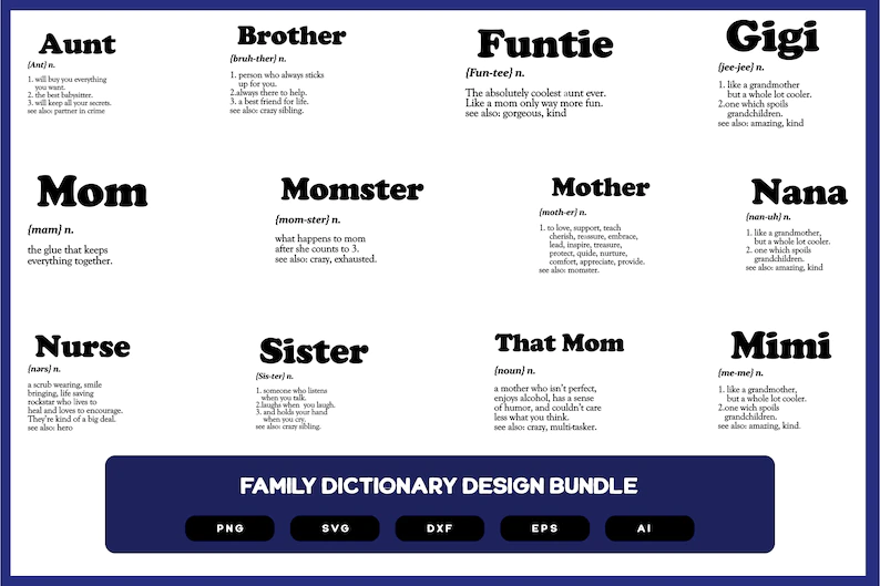 Family Dictionary Design Bundle | Family Dictionary | Family Dictionary SVG | Mom | Aunt | Sister | Momster | That Mom | Mimi Nana | Gigi