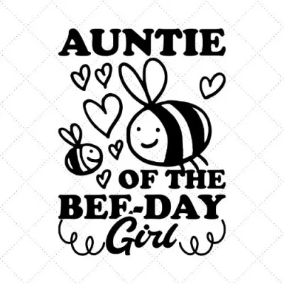 Auntie Of The Bee-Day Girl SVG PNG EPS DXF AI Download