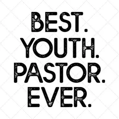 Best Youth Pastor Ever SVG PNG EPS DXF AI Download