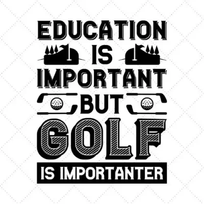 Education Is Important But Gold Is Importanter SVG PNG EPS DXF AI Download