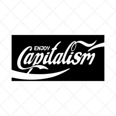 Enjoy Capitalism SVG PNG EPS DXF AI Download