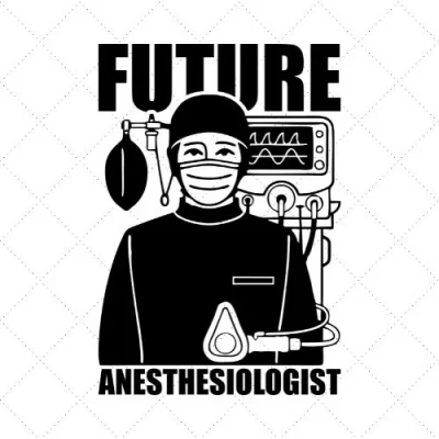 Future Anesthesiologist SVG PNG EPS DXF AI Download