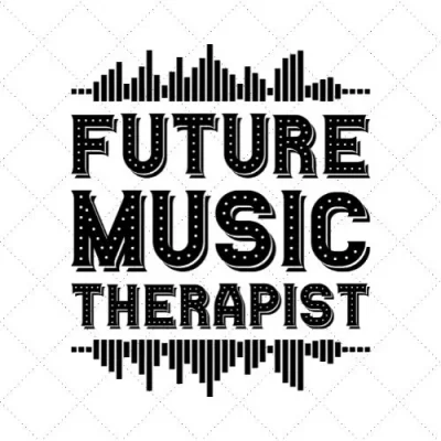 Future Music Therapist SVG PNG EPS DXF AI Download